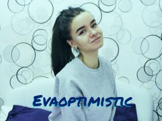 Evaoptimistic
