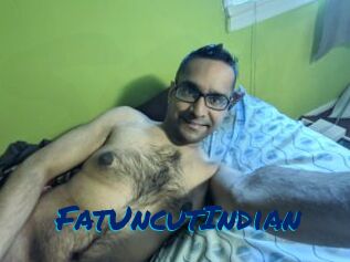 FatUncutIndian