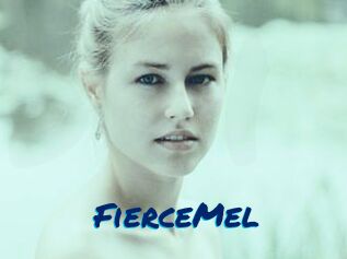 FierceMel