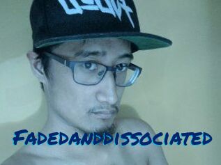 Faded_and_dissociated