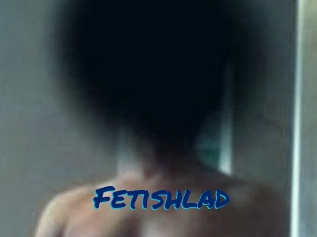 Fetishlad