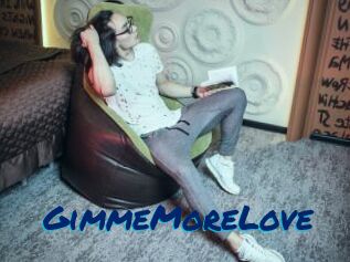 GimmeMoreLove