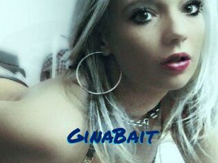 GinaBait
