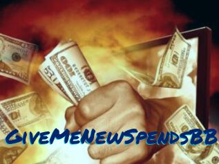 GiveMeNewSpendsBB