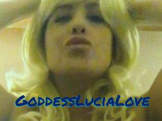 GoddessLuciaLove