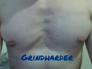 Grindharder