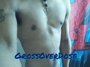 GrossOverDose