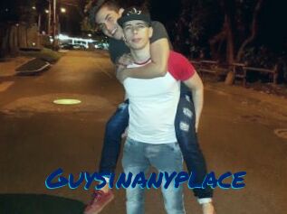 Guysinanyplace