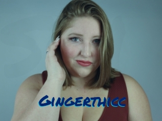 Gingerthicc