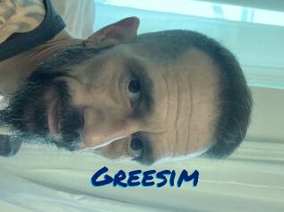 Greesim