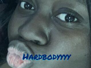 Hardbodyyyy