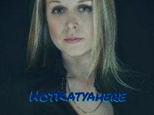 HotKatyahere