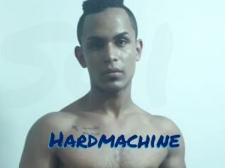Hardmachine