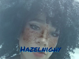 Hazelnighy