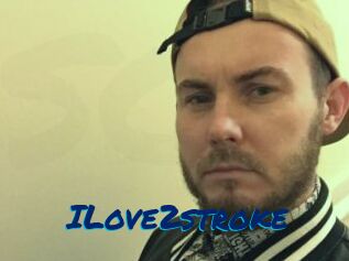 ILove2stroke