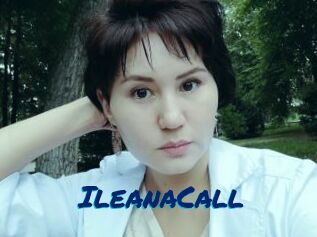 IleanaCall