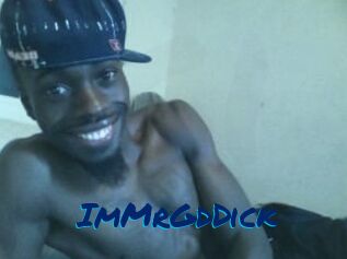 ImMrGdDick