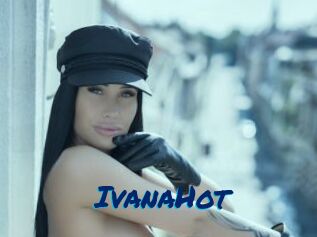 IvanaHot