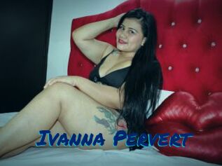 Ivanna_Pervert