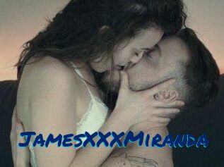 JamesXXXMiranda