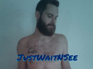 JustWaitNSee
