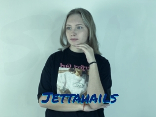 Jettahails