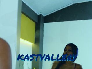 KASTVALLERY