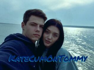 KateCumOnTommy