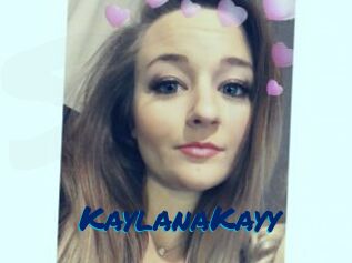 KaylanaKayy
