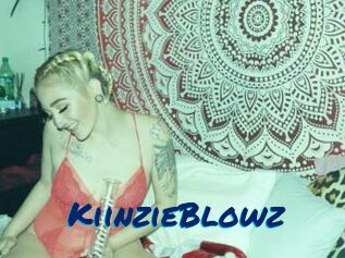 KiinzieBlowz