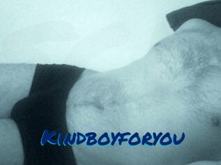 Kindboyforyou