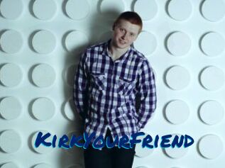 KirkYourFriend