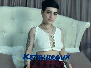 Ketrinroux