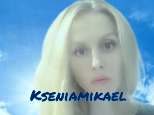 Kseniamikael