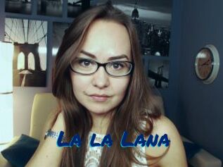 La_la_Lana
