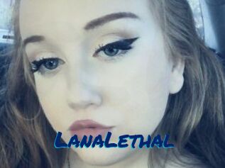 LanaLethal