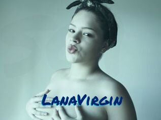 LanaVirgin