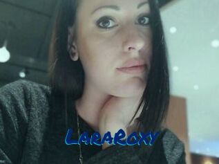 LaraRoxy
