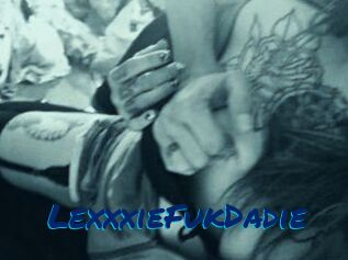 LexxxieFukDadie