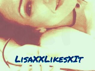 LisaXXLikesXIt