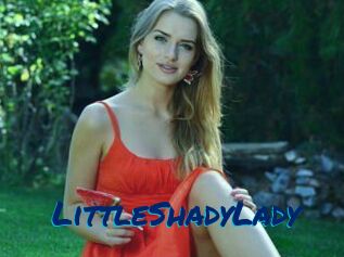 LittleShadyLady