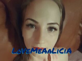 LoVeMeAaLiCiA