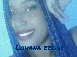 Lohana_ebony