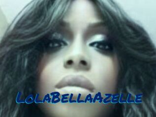 LolaBellaAzelle