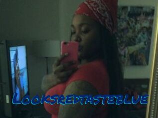Looksredtasteblue