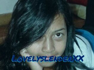 LovelyslenderXX