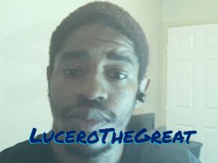 LuceroTheGreat