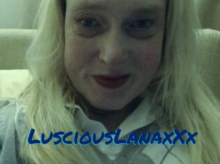 LusciousLanaxXx