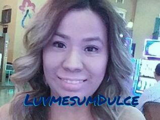 LuvmesumDulce