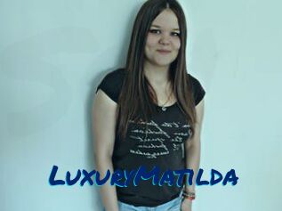 LuxuryMatilda